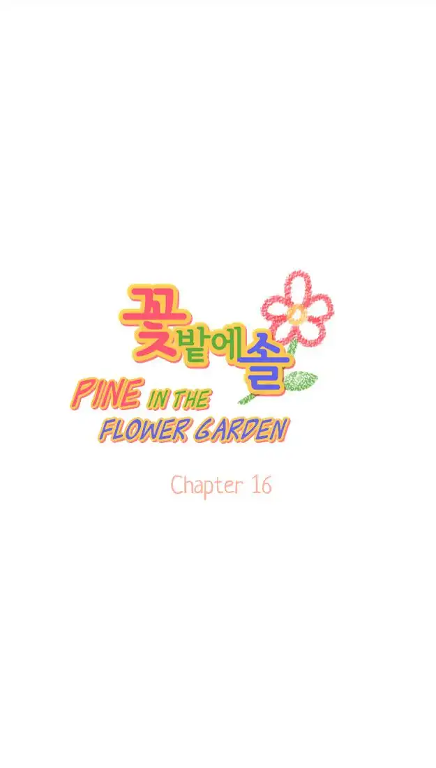 Pine in the Flower Garden Chapter 16