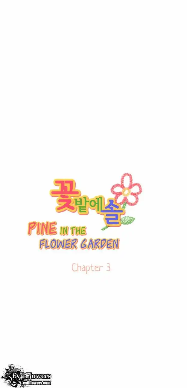 Pine in the Flower Garden Chapter 3